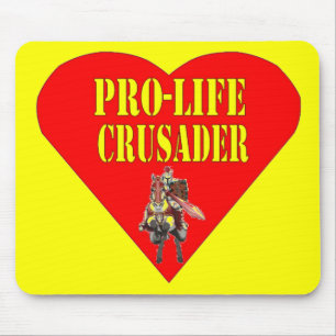 TAPIS DE SOURIS CRUSADER ANTI-AVORTEMENT