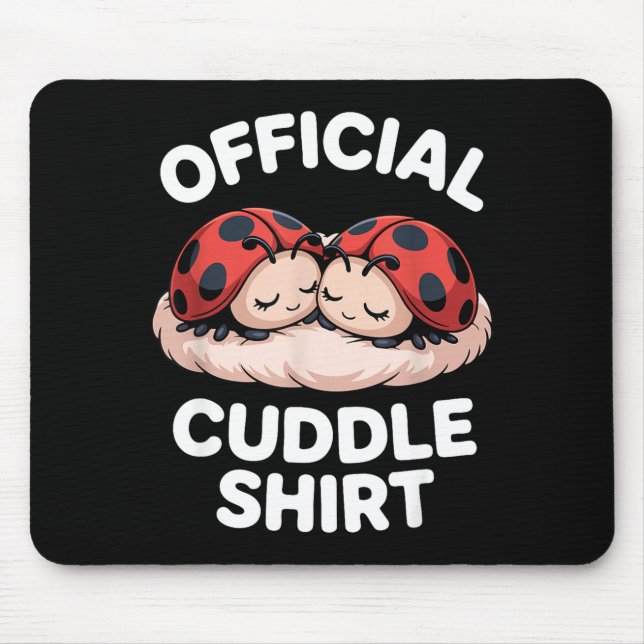 Tapis De Souris Cuddle Shirt Cute Ladybug Couple Cozy  (Devant)