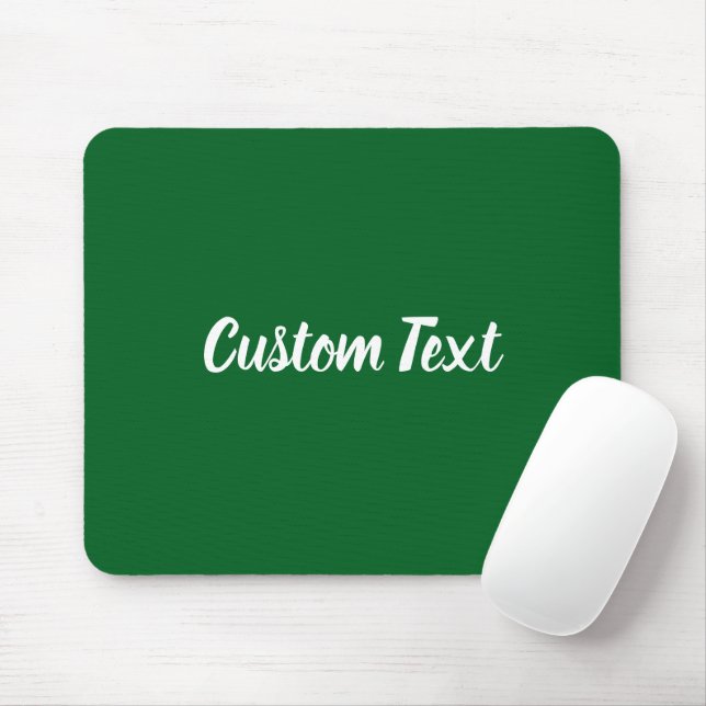 Tapis De Souris Custom Text on Forest Green with White Script (Avec souris)
