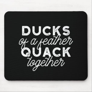 Tapis De Souris Cute Funny Canards Puns Citation II Black Ver