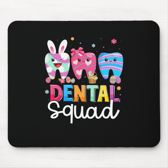 Tapis De Souris Cute Tooth Dental Squad Dental Assistant OEufs Est (Devant)