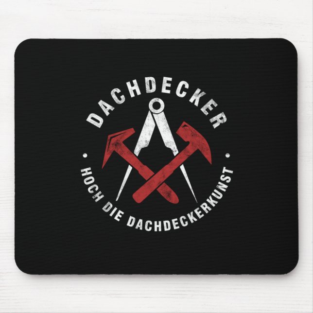 Tapis De Souris Dachdecker Hoch Die Dachdeckerkunst Roofers Cadeau (Devant)