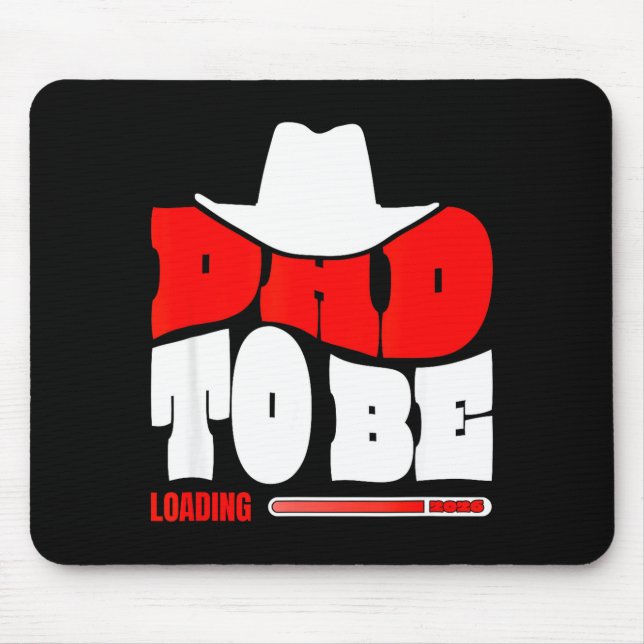 Tapis De Souris Dad To Be 2026 Dad Loading Funny New Dad  (Devant)