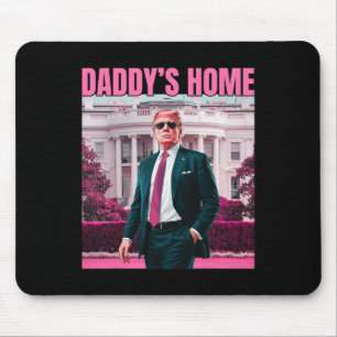 Tapis De Souris Daddy's Home Trump Pink 2024 America Ck 2024