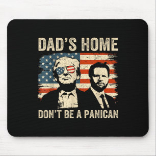 Tapis De Souris Dads Accueil Ne Soyez Pas Un Panican Funny Pères T