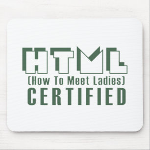 Tapis De Souris Dames certifiées par HTML