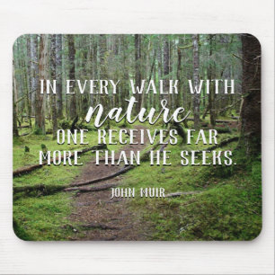 Tapis De Souris Dans chaque promenade avec la nature Mousepad