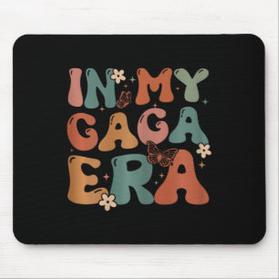 Tapis De Souris Dans Mon Ere Gaga Anniversaire Gaga Matching Famil