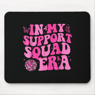 Tapis De Souris Dans Mon Soutien L'Ère De Squad Super Cancer Du Se