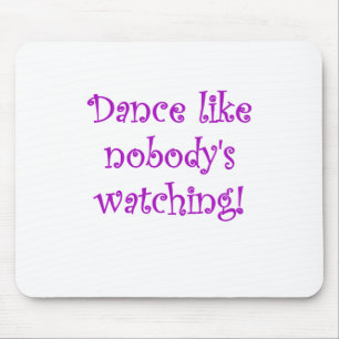 Tapis De Souris Danse comme l'observation de Nobodys