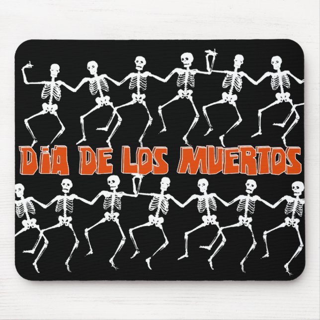 Tapis De Souris Danser le jour des morts (Devant)
