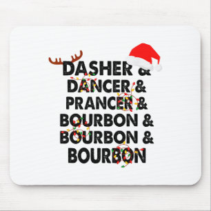 Tapis De Souris Dasher Dancer Prancer & Bourbon Noël Holi