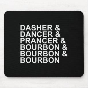 Tapis De Souris Dasher Dancer Prancer & Bourbon Noël Holi