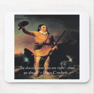 Tapis De Souris Davy Crocket "Go Ahead" Citation de sagesse