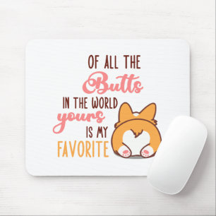 Tapis De Souris De Toutes Les Fesses Du Monde La Tienne Est Ma Pré