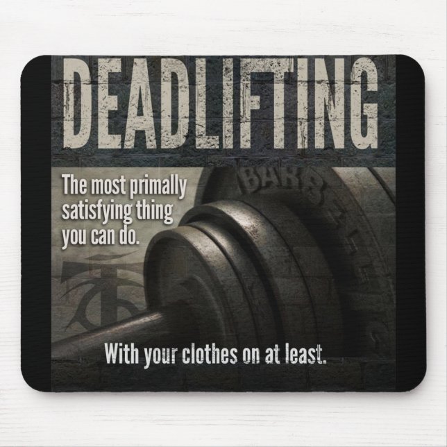 Tapis De Souris Deadlift - Funny Gym - Novelty Workout (Devant)