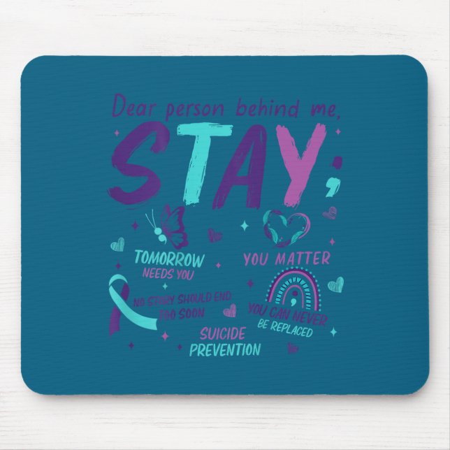 Tapis De Souris Dear Person Behind Me You Suicide Awareness  (Devant)