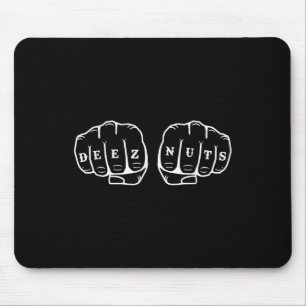 Tapis De Souris Deez Nuts Funny Knuckks Tattoo