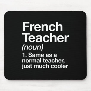 Tapis De Souris Définition De L'Enseignant Français Fun Byter To S