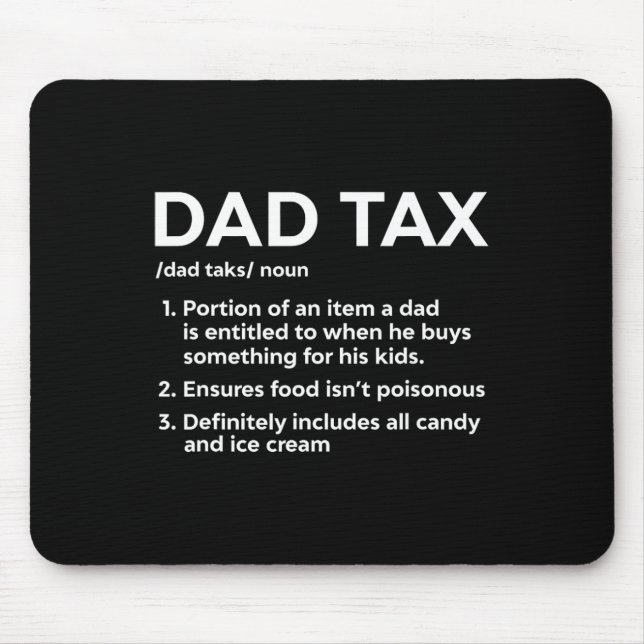 Tapis De Souris Définition de l'impôt Cadeaux pour papa Drôle papa (Devant)