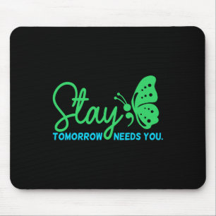 Tapis De Souris Demain aura besoin de vous santé mentale