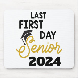 Tapis De Souris Dernier Premier Jour Senior 2024 Retour À L'École 