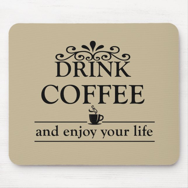 Tapis De Souris des phrases de café amusantes (Devant)