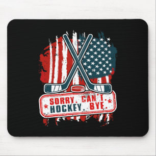 Tapis De Souris Désolé Can#39 ; t Joueur de hockey patriotique