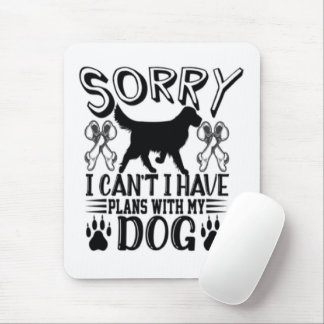 Tapis De Souris Désolé D'Avoir Des Plans Avec Mon Citation De Chie