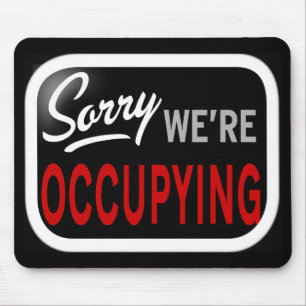 Tapis De Souris Désolé. Nous occupons