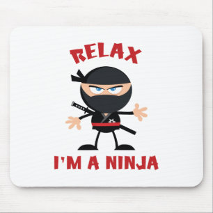 Tapis De Souris Détendez-vous, je suis un Ninja