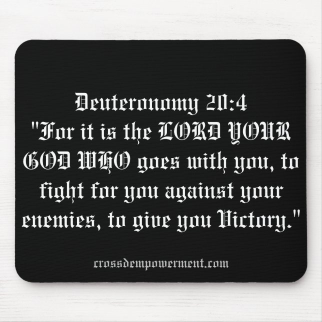 Tapis De Souris Deuteronomy 20:4 quoted on a mousepad. (Devant)