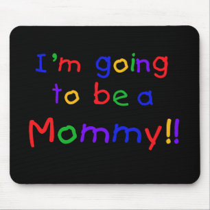 Tapis De Souris Devenir une maman couleur primaire