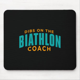 Tapis De Souris Dibs Sur L'Entraîneur De Biathlon Funny Coach De B