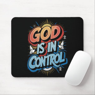 Tapis De Souris Dieu est en contrôle Christian Mousepad