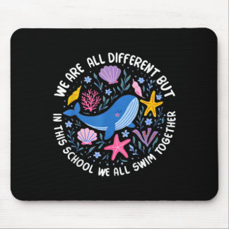 Tapis De Souris Different But In This School Swim Together