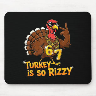 Tapis De Souris Dinde drôle est si Rizzy Thanksgiving Meme 67
