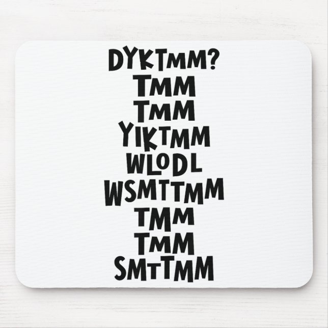 Tapis De Souris Do You Know The Muffin Man Dyktmm Nostalgia Funny  (Devant)