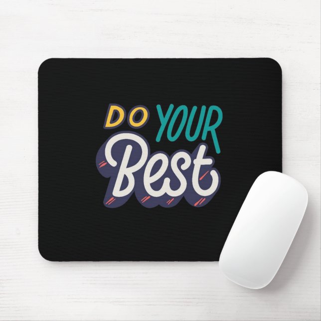 Tapis De Souris “Do Your Best” Motivational Quote Mouse Pad (Avec souris)