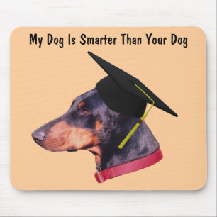 Tapis De Souris Doberman Mon Chien Plus Intelligent Que Drôle Mous