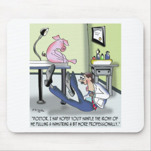 Tapis De Souris Doctor Handles Pulled Hamstring Unprofessionally