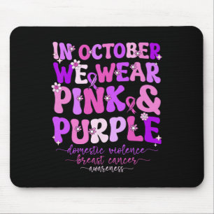 Tapis De Souris Domestic Violence And Breast Cancer Awareness Mont
