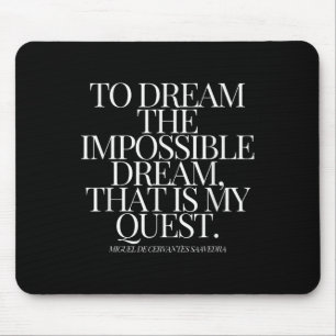Tapis De Souris Don Quichotte Pour Rêver Le Rêve Impossible