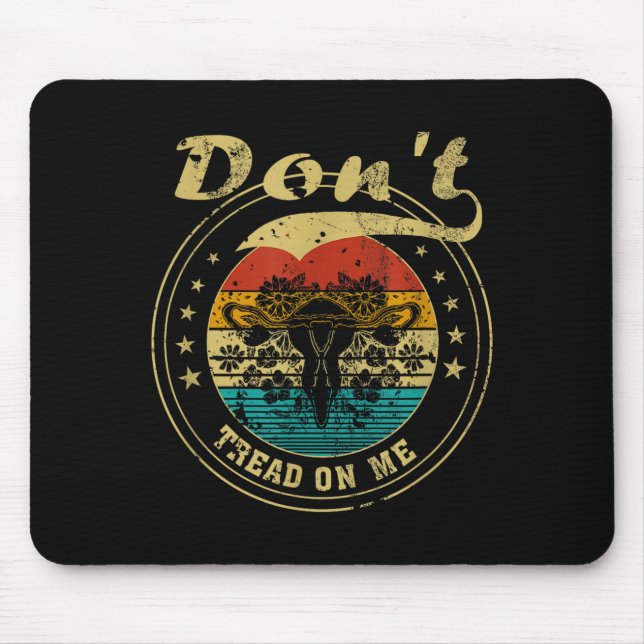 Tapis De Souris Don’t Tread On Me Uterus  (Devant)