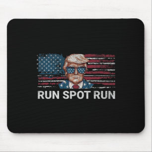 Tapis De Souris Donald Trump 2024 Run Spot Run Funny Republican Pa