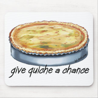 Tapis De Souris Donnez à quiche une occasion