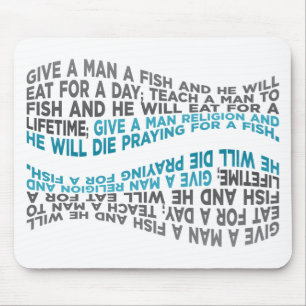 Tapis De Souris Donnez à un homme un poisson…