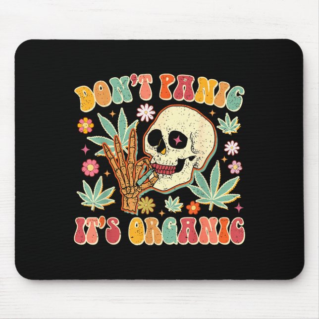 Tapis De Souris Don't Panic It's Organic Weed Skull  (Devant)
