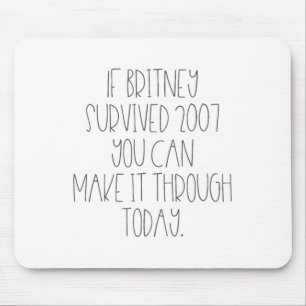 Tapis De Souris Drôle 2007 Britney Motivation