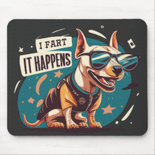 Tapis De Souris Drôle Chien Fart Ça Arrive